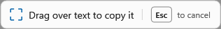 Yoink’s capture bar: Drag over text to copy it. Esc to cancel.